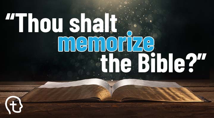 Does The Bible Command Us To Memorize Scripture? - Bible Memory Goal